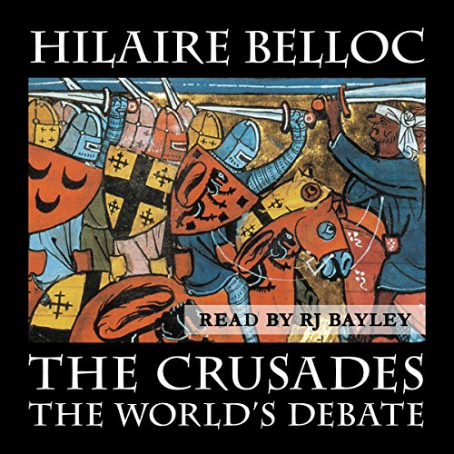 The Crusades: The World's Debate