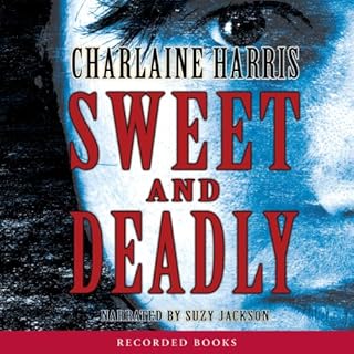 Sweet and Deadly Audiolibro Por Charlaine Harris arte de portada