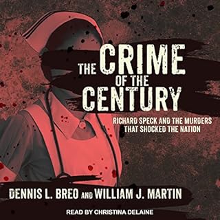 The Crime of the Century Audiolibro Por Dennis L. Breo, William J. Martin arte de portada