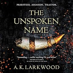 The Unspoken Name Audiobook By A. K. Larkwood cover art