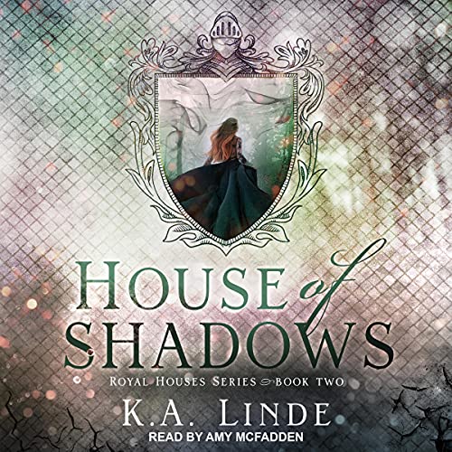 House of Shadows Audiobook By K.A. Linde cover art