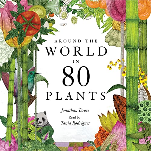 Around the World in 80 Plants Audiolivro Por Jonathan Drori, Lucille Clerc capa