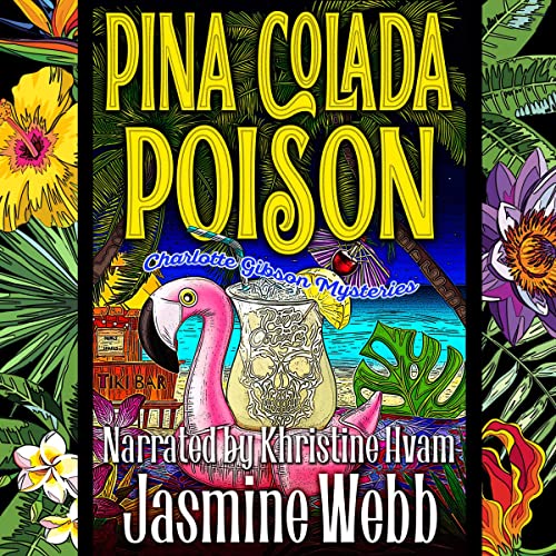 Pina Colada Poison Audiobook By Jasmine Webb cover art