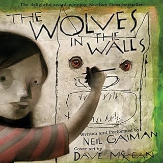 The Wolves in the Walls Audiolibro Por Neil Gaiman arte de portada