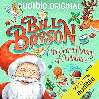 The Secret History of Christmas Audiolibro Por Bill Bryson arte de portada