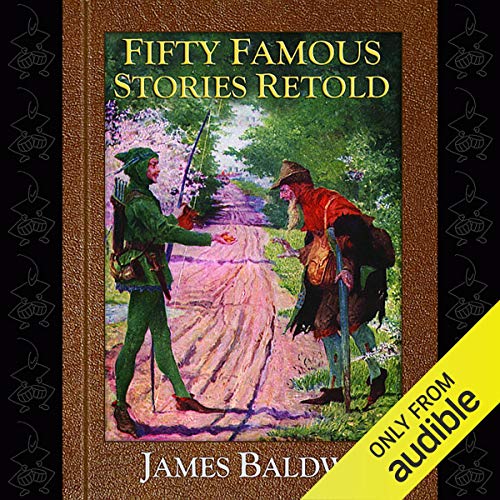 Fifty Famous Stories Retold Audiolibro Por James Baldwin arte de portada