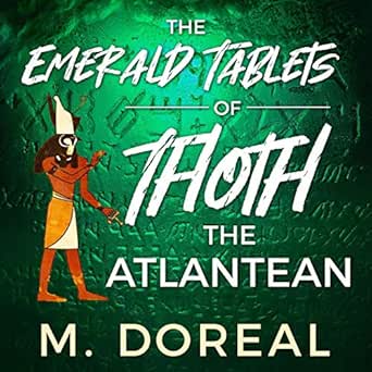 The Emerald Tablets of Thoth the Atlantean