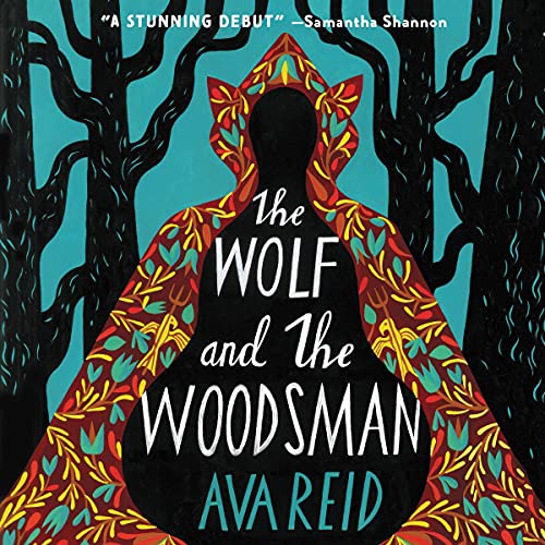 The Wolf and the Woodsman Audiolibro Por Ava Reid arte de portada