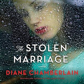 The Stolen Marriage Audiobook By Diane Chamberlain cover art