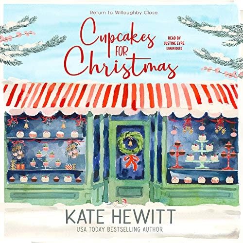 Cupcakes for Christmas: Return to Willoughby Close, Book 1