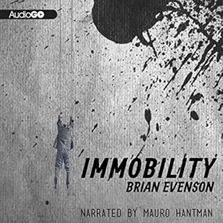 Immobility Audiolibro Por Brian Evenson arte de portada