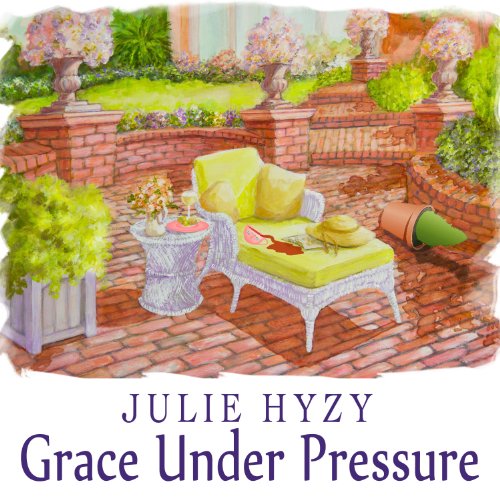 Grace Under Pressure Audiolibro Por Julie Hyzy arte de portada