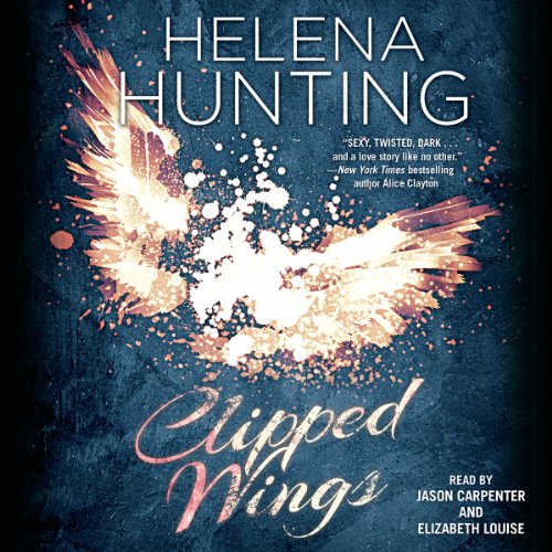 Clipped Wings Audiobook By Helena Hunting cover art