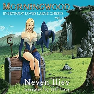 Morningwood: Everybody Loves Large Chests (Vol.1) Audiolibro Por Neven Iliev arte de portada