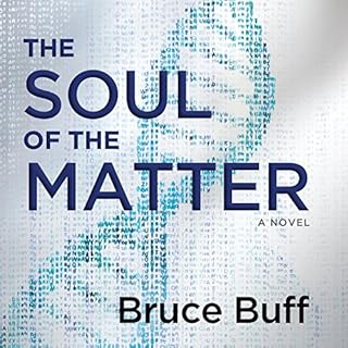 The Soul of the Matter Audiolibro Por Bruce Buff arte de portada