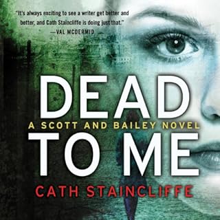 Dead to Me Audiolibro Por Cath Staincliffe arte de portada