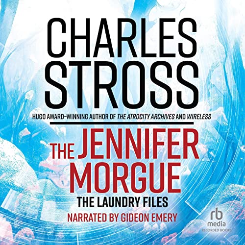 The Jennifer Morgue Audiobook By Charles Stross cover art