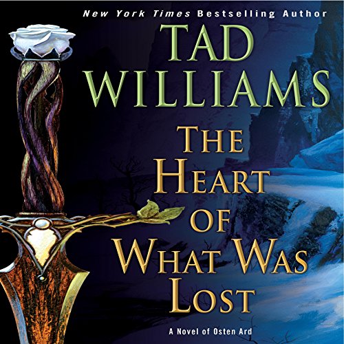 The Heart of What Was Lost Audiolibro Por Tad Williams arte de portada