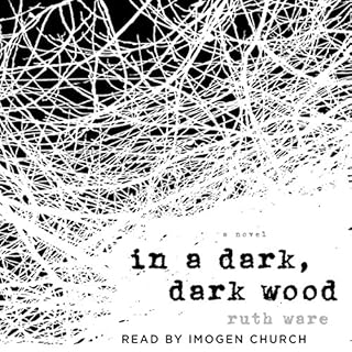 In a Dark, Dark Wood Audiolibro Por Ruth Ware arte de portada