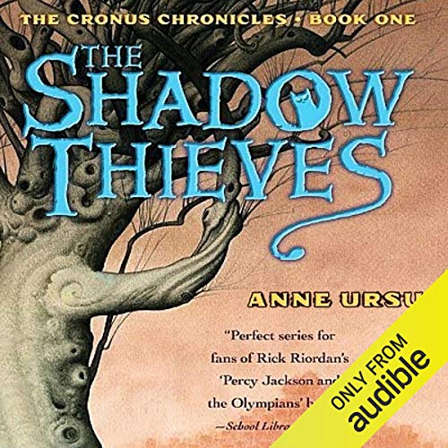 The Shadow Thieves: The Cronus Chronicles, Book 1