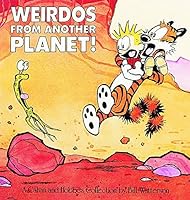 Weirdos From Another Planet!
