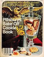 Pillsbury's Bake-Off Cookie Book; Shortcutted Prize Winning Favorites from 18 Years of Bake Offs.