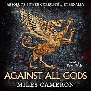 Against All Gods Audiobook By Miles Cameron cover art