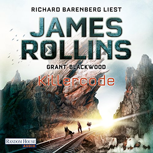 Killercode Audiobook By James Rollins, Grant Blackwood, Norbert Stöbe - Übersetzer cover art