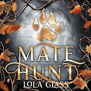 Mate Hunt: Books 1-4 Audiolibro Por Lola Glass arte de portada