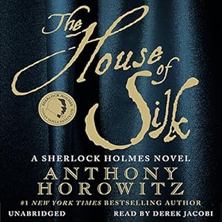 The House of Silk Audiobook By Anthony Horowitz cover art