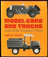 Model Cars and Trucks and How to Build Them