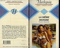 La Même histoire (Harlequin) 2280090228 Book Cover