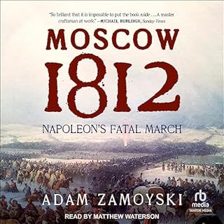 Moscow 1812 Audiolibro Por Adam Zamoyski arte de portada