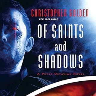 Of Saints and Shadows Audiobook By Christopher Golden cover art