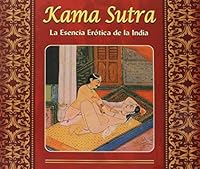 El Kama Sutra: La Esencia Erotica De La India 970666470X Book Cover