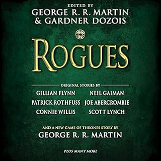 Rogues Audiolibro Por Neil Gaiman - contributor, George R. R. Martin - editor, Gillian Flynn - contributor, Gardner Dozois - 