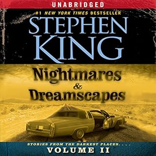 Nightmares & Dreamscapes, Volume II Audiobook By Stephen King cover art