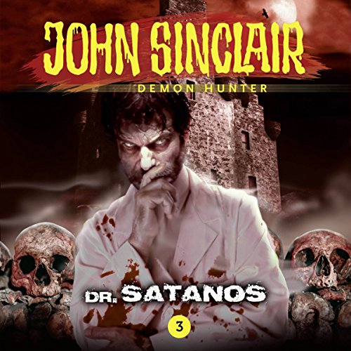 Dr. Satanos Audiobook By Jason Dark cover art