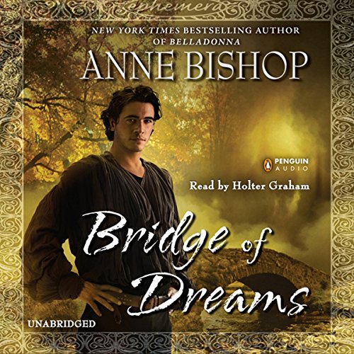 Bridge of Dreams Audiolibro Por Anne Bishop arte de portada