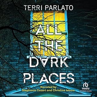 All the Dark Places Audiobook By Terri Parlato cover art