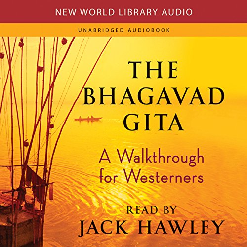 The Bhagavad Gita: A Walkthrough for Westerners