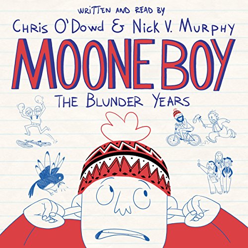 Moone Boy Audiobook By Chris O'Dowd, Nick Vincent Murphy cover art