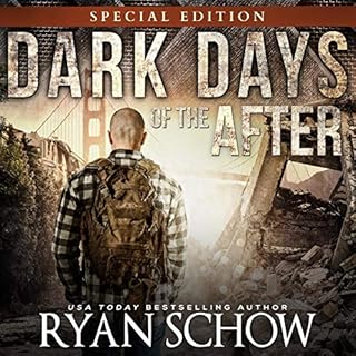 Dark Days of the After: Special Edition Audiobook By Ryan Schow cover art