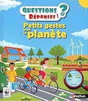 Questions reponses: Petits gestes pour la planete 2092558862 Book Cover