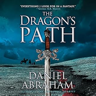 The Dragon's Path Audiobook By Daniel Abraham cover art