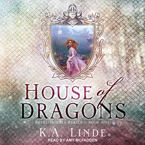 House of Dragons Audiobook By K.A. Linde cover art