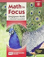 Math in Focus: Singapore Math: Student Edition Volume B 2012