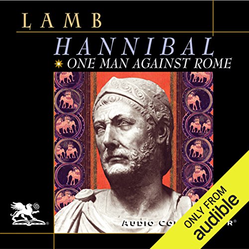 Hannibal: One Man Against Rome