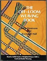 The Off-Loom Weaving Book