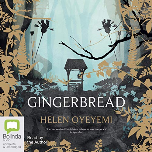 Gingerbread Audiobook By Helen Oyeyemi cover art